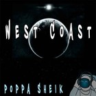 Picture for song 'West Coast Flames' by artist 'Poppa Sheik'