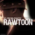 Picture for song 'Have You Seen Her *Hot Sample*' by artist 'Raw Toon Productionz'