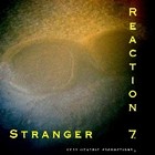 Picture for song 'Stranger (original mix)' by artist 'Reaction 7'