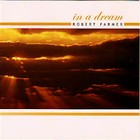 Picture for song 'In A Dream' by artist 'Robert Farmer'