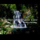 Picture for song 'Fantasy By Shade Law.MP3' by artist 'Shade Law'