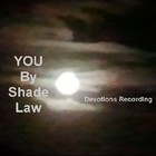 Picture for song 'You By Shade Law-Soundtrack' by artist 'Shade Law'