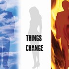 Picture for song '"Things Change" - The Laboratory' by artist 'Sibyll Sewarte'