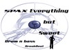 Picture for song 'Everything but Sweet' by artist 'Spax'