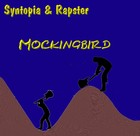 Picture for song 'Mockingbird with Rapster' by artist 'Syntopia Music'