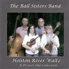 Picture for song 'I'll Have to Say I Love You in a Song' by artist 'The Ball Sisters Band'