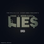 Picture for song 'Swag ft Kevin Gates - Lies **NEW SONG ALERT**' by artist 'The Music Staff'