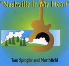 Picture for song 'Nashville In My Heart' by artist 'Tom Spingler and Northfield'
