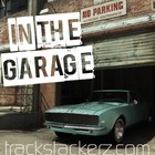 Picture for song 'In The Garage' by artist 'TRACKSTACKERZ'