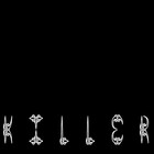 Picture for song 'Killer (FREE DOWNLOAD)' by artist 'V-vee'