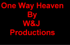 Picture for song 'One Way Heaven' by artist 'W and J Beats'
