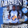 Picture for song 'ROLLIN ON DA WEEKEND FEA TIGHT EYEZ & BLACKICE' by artist 'WARREN B. WORLD BOUND ENT'