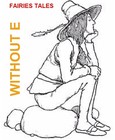 Picture for song 'FAIRIES TALES' by artist 'WITHOUT E'