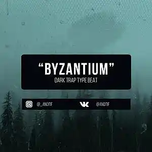 Picture for song 'Byzantium' by artist 'Ancitif'