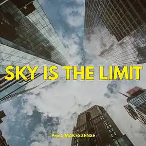 Picture for song 'Sky Is The Limit' by artist 'MAKESZENSE'