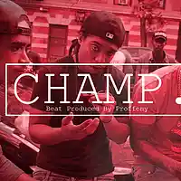 Picture for song '*HOT* Champ' by artist 'Proffeny'