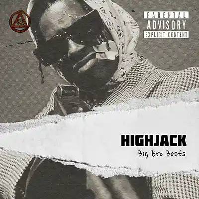 Picture for song 'HIGHJACK *HARD TRAP x ASAP ROCKY' by artist 'Big Bro Beats'
