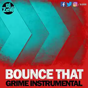 Picture for song 'Bounce That' by artist 'DJ Zedi'