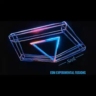 Picture for song 'Seek' by artist 'EDM Experimental Fusions'