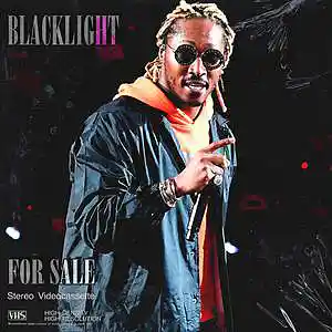 Picture for song 'Blacklight (Future Type Beat) Buy 1 Get 1 Free' by artist 'Cultist'
