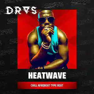 Picture for song '"HeatWave" - AfroBeat Type Beat Chill Type Beat' by artist 'Dras On The Beat'