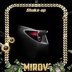 Picture for song 'Shake-up' by artist 'MIROV'