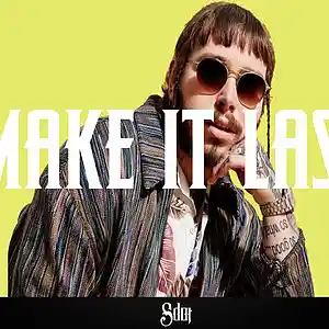 Picture for song 'MakeItLast' by artist 'SdotFire'