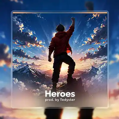 Picture for song 'Heroes - Epic x Orchestral' by artist 'TEDYSTER'