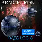 Picture for song 'Bass Logic' by artist 'ARMORTRON'