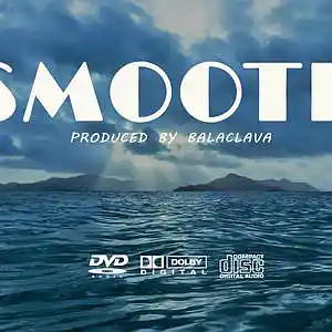 Picture for song 'Smooth' by artist 'balaclava Rsa'