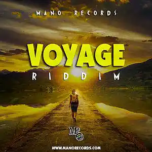 Picture for song 'Voyage Riddim' by artist 'Mano Records'