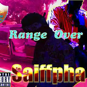 Picture for song 'Range over ( prod by stonzy beatz )' by artist 'saiffpha'