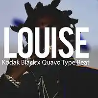 Picture for song 'Kodak Black x Quavo Type Beat Louise TnTXD' by artist 'tntbeatsXD'