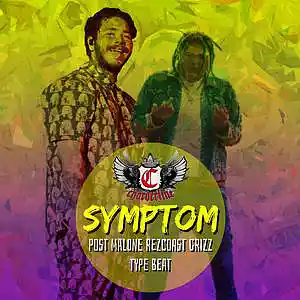 Picture for song 'SYMPTOM (Post Malone Rezcoast Grizz type beat)' by artist 'Chorderline'