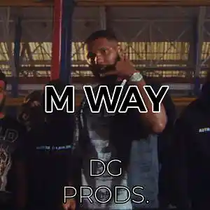 Picture for song 'DRILL - M Way FT. Zel x James Maddocks' by artist 'ProdByDGProductions'