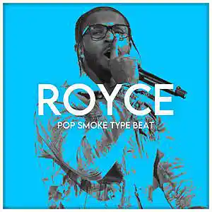 Picture for song 'Royce Pop Smoke NY/UK Drill Type Beat' by artist 'Toast Beats'