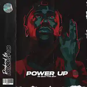 Picture for song 'Power Up' by artist 'Dimsho Beats'