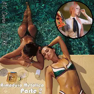 Picture for song 'Armadura Metálica Parte 2' by artist 'Mc Oniria e Dj KK'