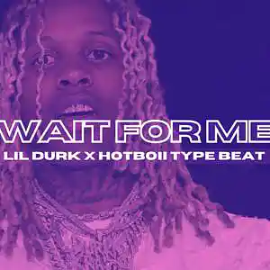 Picture for song 'Wait For Me' by artist 'Chipz On The Beat'