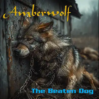 Picture for song 'The Beaten Dog' by artist 'Amberwolf'