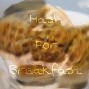 Picture for song 'Hash For Breakfast *$15 leases*' by artist 'Von Sway Beats'