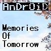 Picture for song 'Memories Of Tomorrow' by artist 'AnDrOiD (DK)'