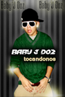 Picture for song 'Tocandonos' by artist 'Baby J Doz'