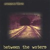 Picture for song 'Shifting Sand' by artist 'Between The Waters'