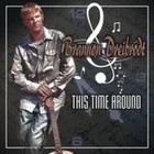 Picture for song 'But I Do' by artist 'Brannon Dreibrodt'