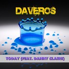 Picture for song 'Daveros - Today (Feat. Danny Claire)' by artist 'Daveros'