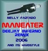 Picture for song 'maneater' by artist 'DEEJAY INFERNO'