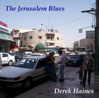 Picture for song 'Jerusalem Blues' by artist 'Derek Haines (CH)'