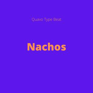Picture for song 'Nachos [Quavo Type Beat]' by artist 'DJ Mauri B'