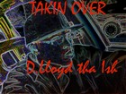 Picture for song 'D.Lloyd TAKOVER pt 2' by artist 'DLloyd tha ISH'